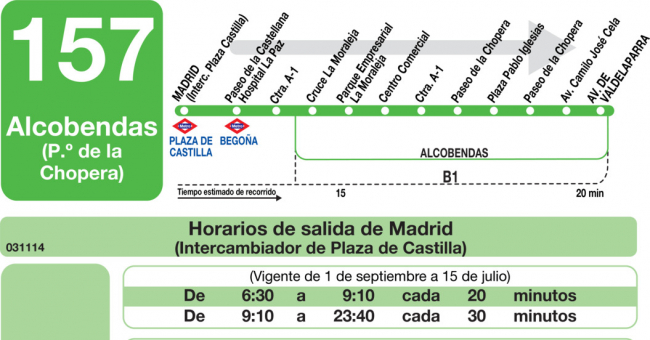 Tabla de horarios y frecuencias de paso en sentido ida Línea 157: Madrid (Plaza Castilla) - Alcobendas (Paseo de la Chopera)