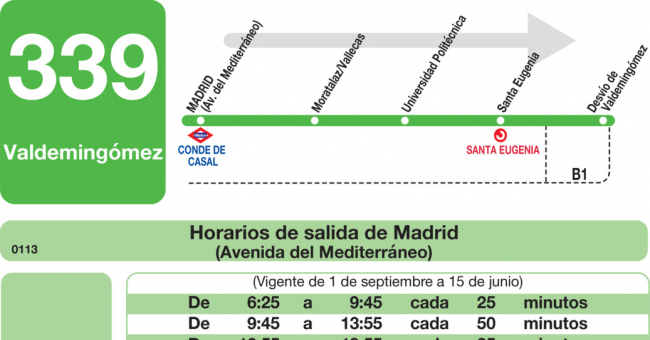 Tabla de horarios y frecuencias de paso en sentido ida Línea 339: Madrid (Conde de Casal) - Valdemingómez