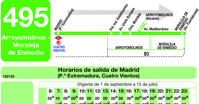 Tabla de horarios y frecuencias de paso en sentido ida Línea 495: Madrid (Príncipe Pío) - Arroyomolinos - Moraleja de Enmedio