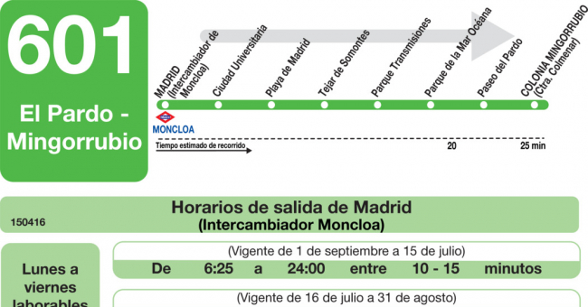 Tabla de horarios y frecuencias de paso en sentido ida Línea 601: Madrid (Moncloa) - El Pardo - Mingorrubio