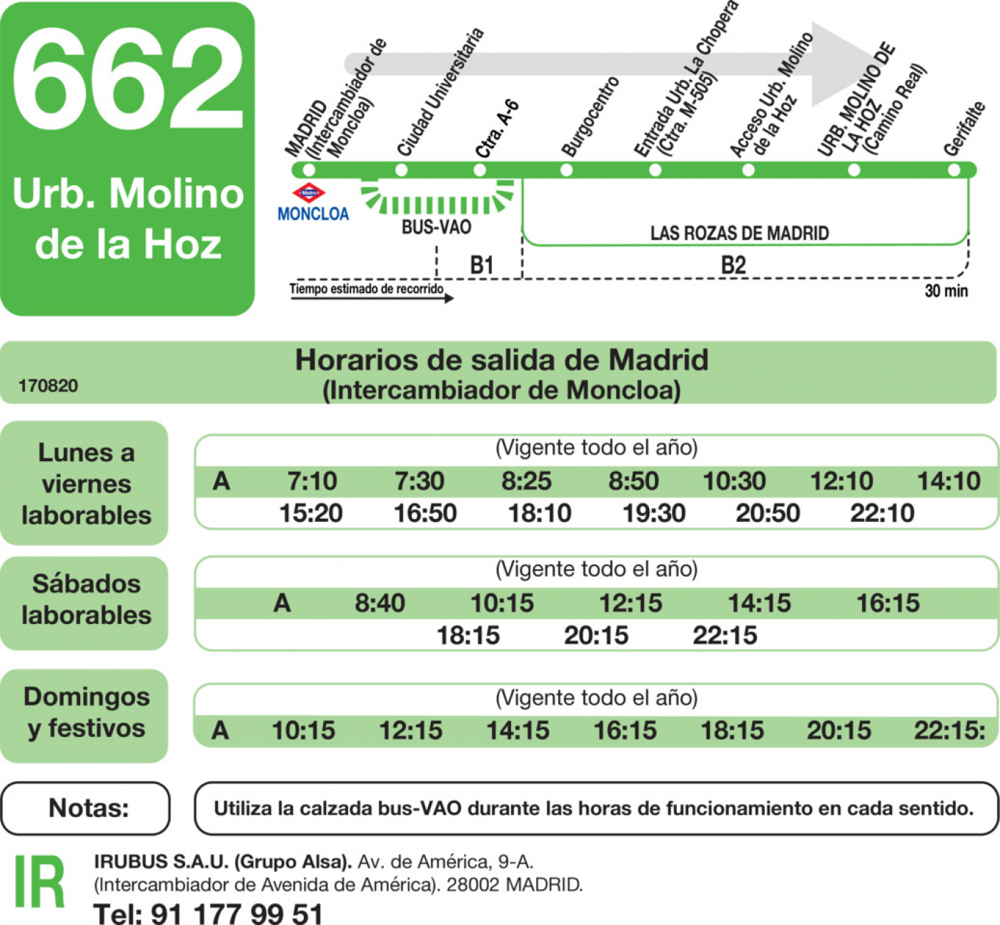 Magistrado Pantano cortar a tajos Horarios de autobús 662: Madrid (Moncloa) - Urbanización Molino de la Hoz
