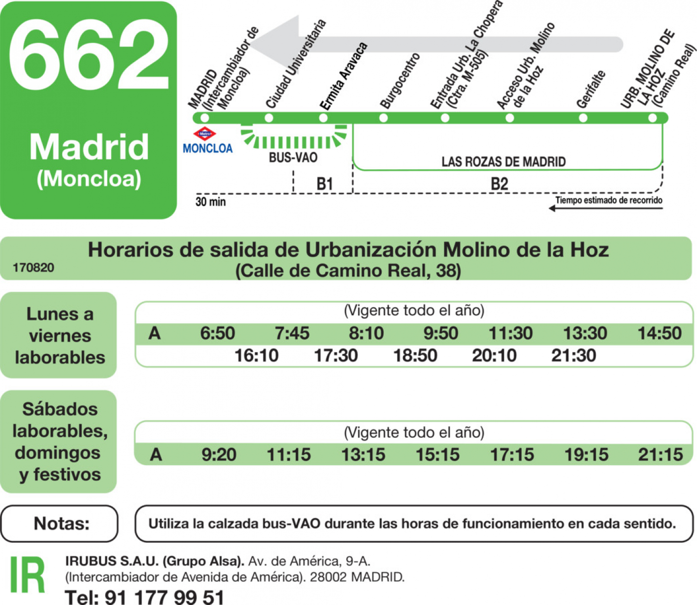 Magistrado Pantano cortar a tajos Horarios de autobús 662: Madrid (Moncloa) - Urbanización Molino de la Hoz