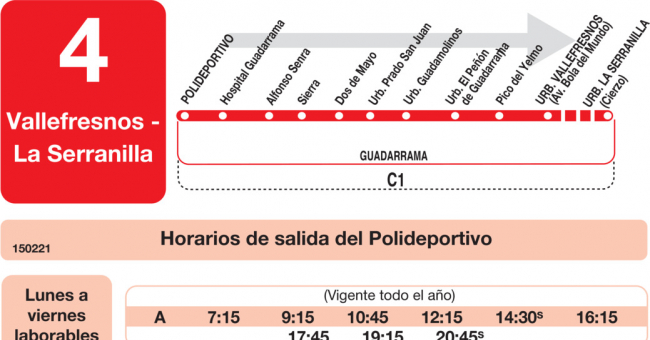 Tabla de horarios y frecuencias de paso en sentido ida Línea L-4 Guadarrama: Polideportivo - Vallefresnos - La Serranilla